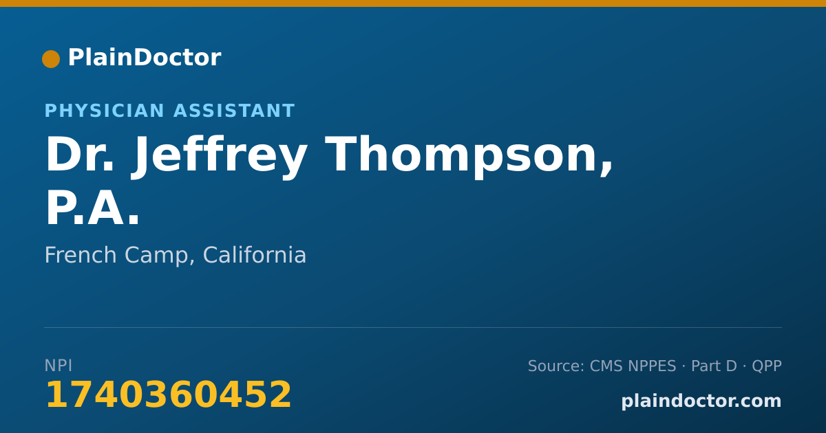 Shareable card for Jeffrey Thompson, P.A. - Physician Assistant, French Camp, CA
