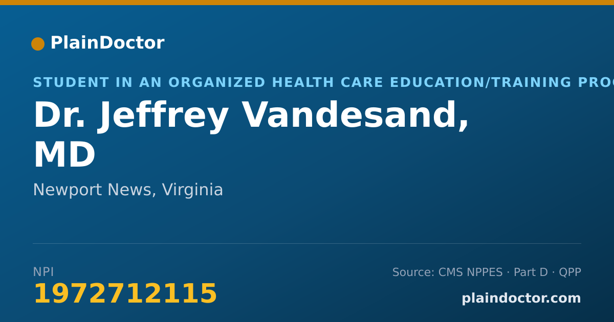 Shareable card for Jeffrey Vandesand, MD - Student in an Organized Health Care Education/Training Program, Newport News, VA