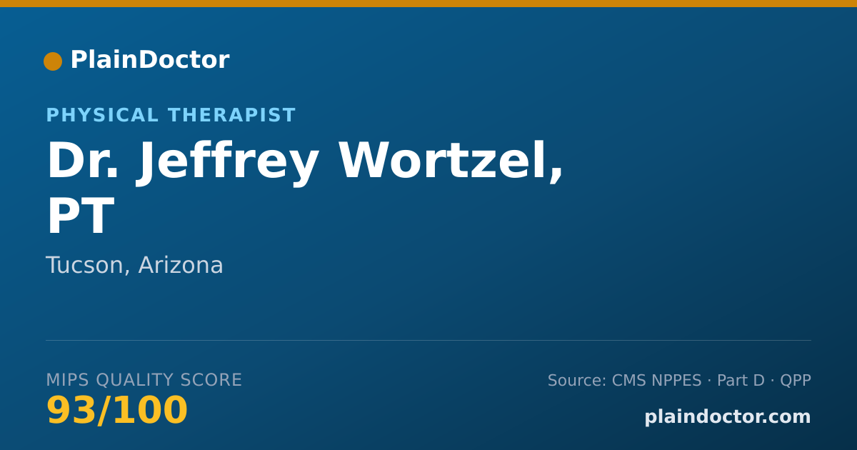 Shareable card for Jeffrey Wortzel, PT - Physical Therapist, Tucson, AZ