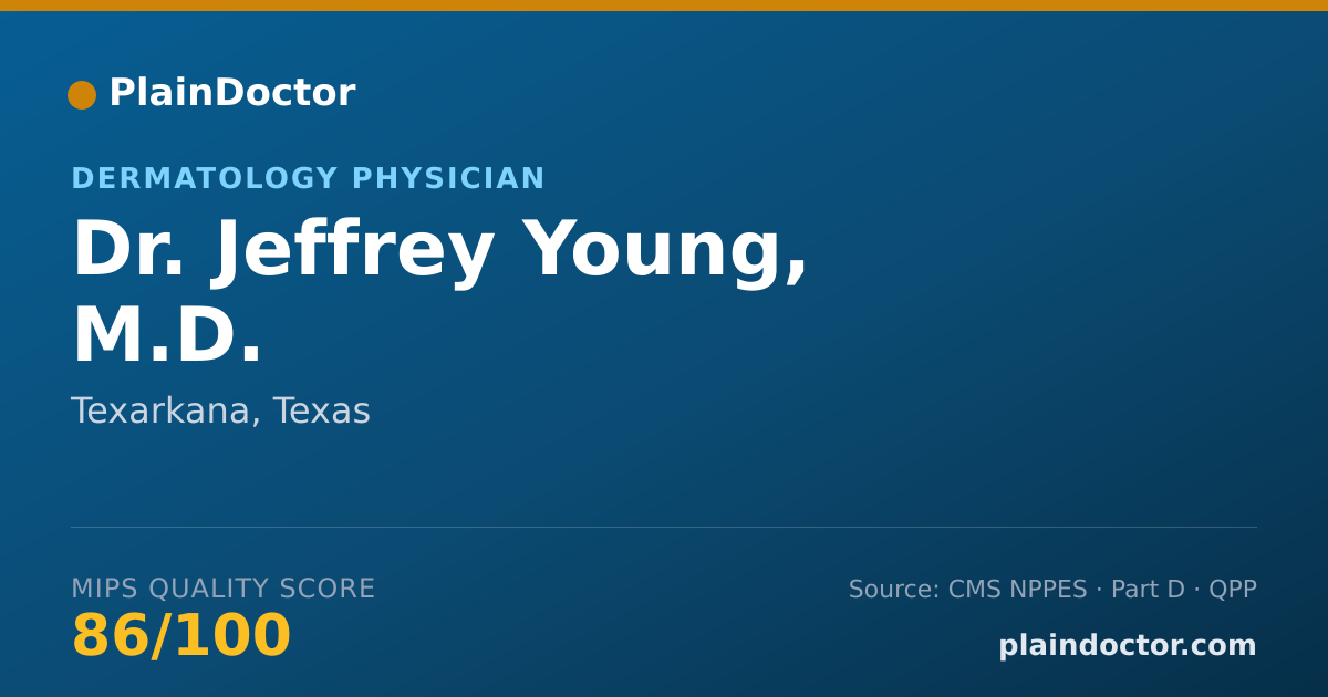 Shareable card for Jeffrey Young, M.D. - Specialist, Texarkana, TX