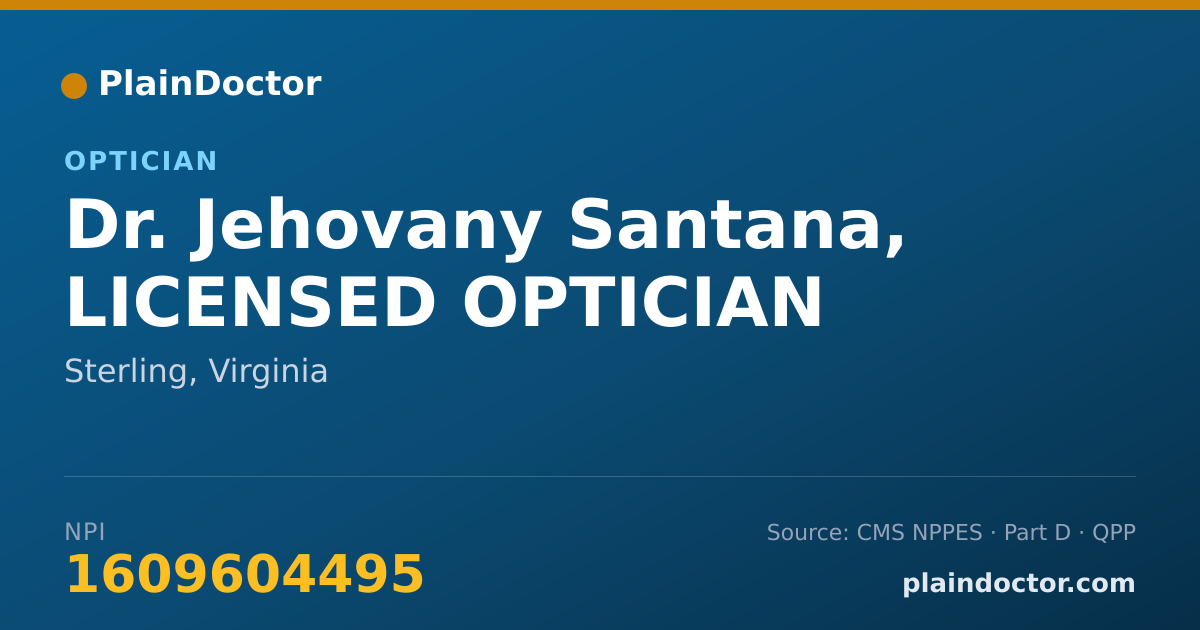 Shareable card for Jehovany Santana, LICENSED OPTICIAN - Optician, Sterling, VA
