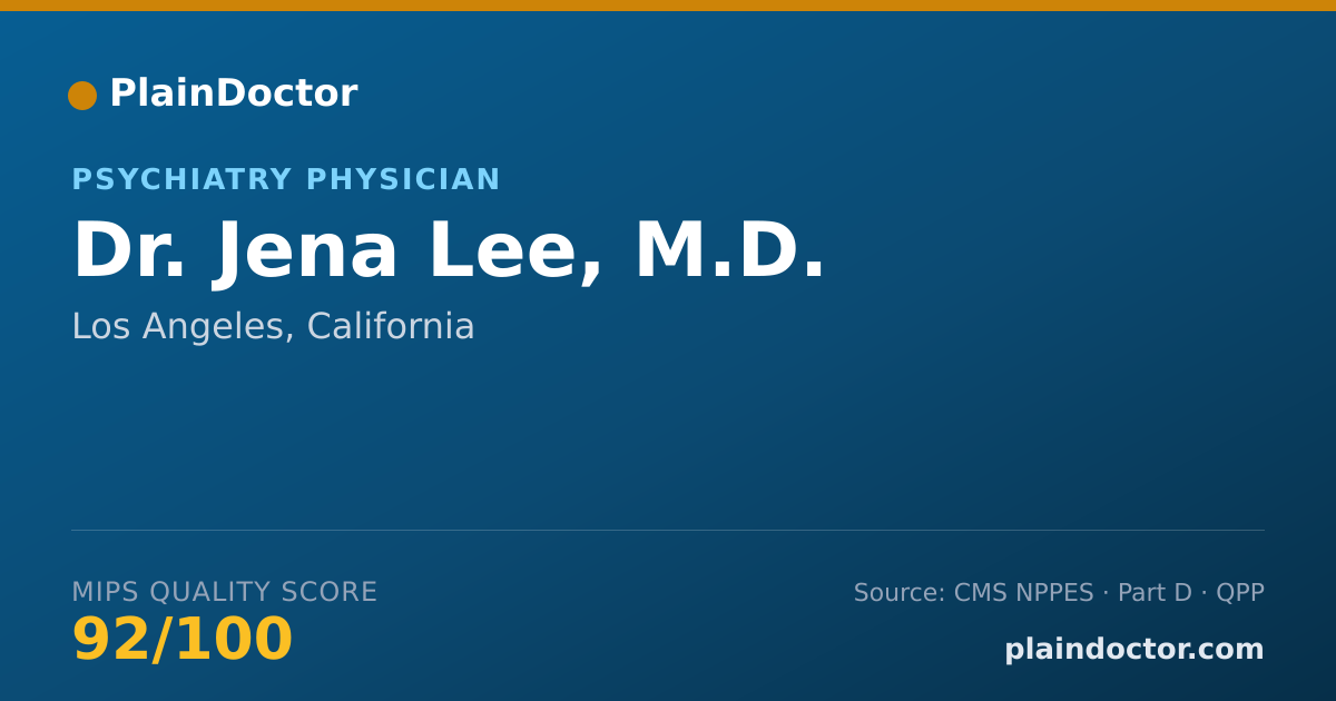 Shareable card for Jena Lee, M.D. - Psychiatry Physician, Los Angeles, CA
