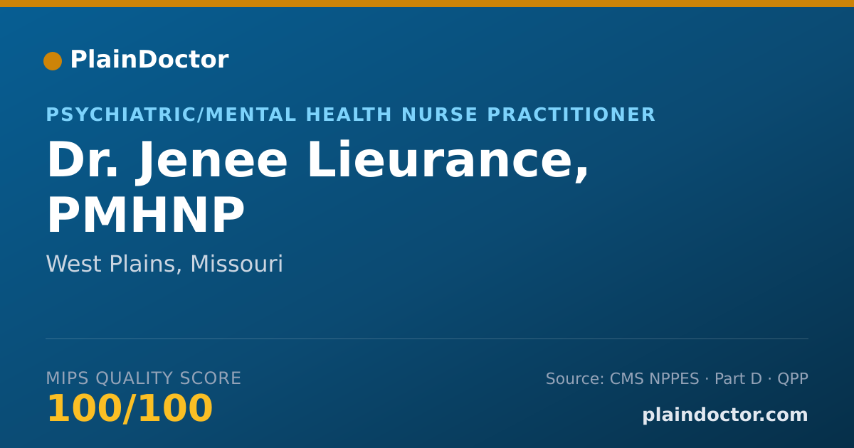 Shareable card for Jenee Lieurance, PMHNP - Psychiatric/Mental Health Nurse Practitioner, West Plains, MO
