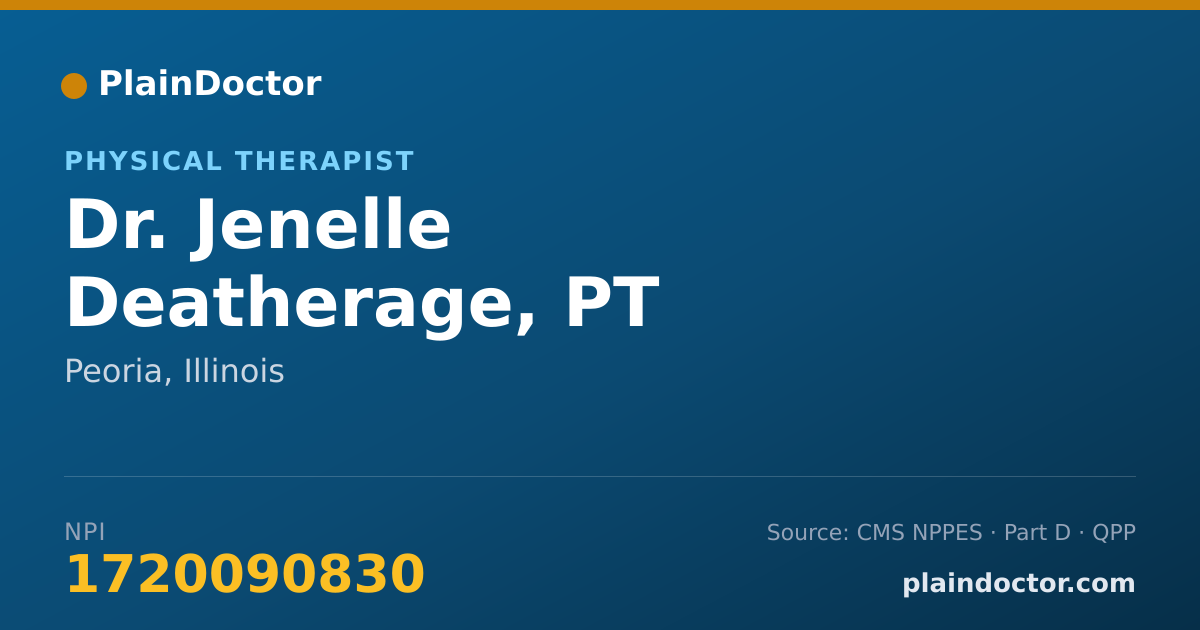 Shareable card for Jenelle Deatherage, PT - Physical Therapist, Peoria, IL