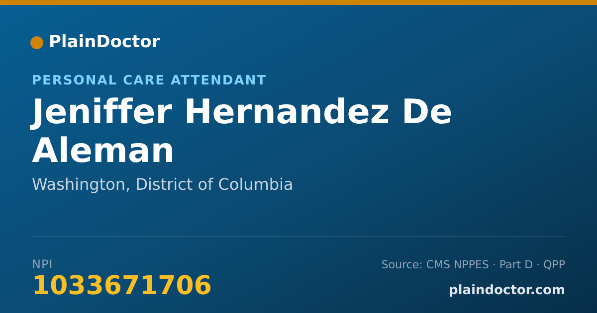 Shareable card for Jeniffer Hernandez De Aleman - Personal Care Attendant, Washington, DC
