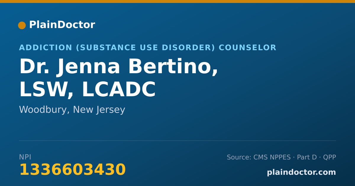 Shareable card for Jenna Bertino, LSW, LCADC - Addiction (Substance Use Disorder) Counselor, Woodbury, NJ