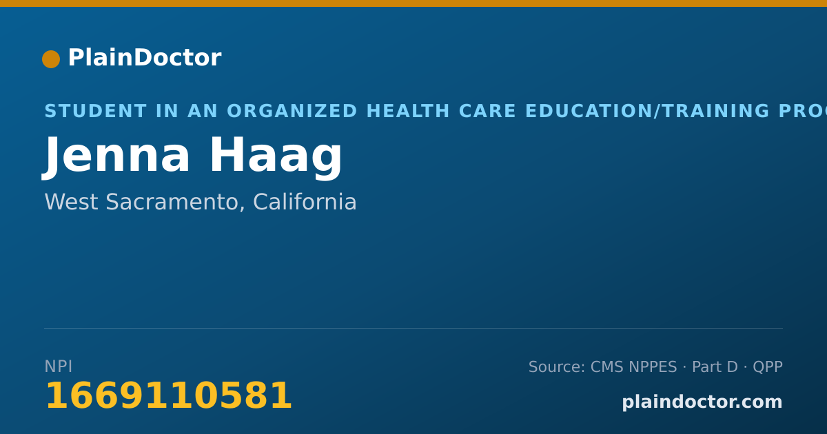Shareable card for Jenna Haag - Student in an Organized Health Care Education/Training Program, West Sacramento, CA
