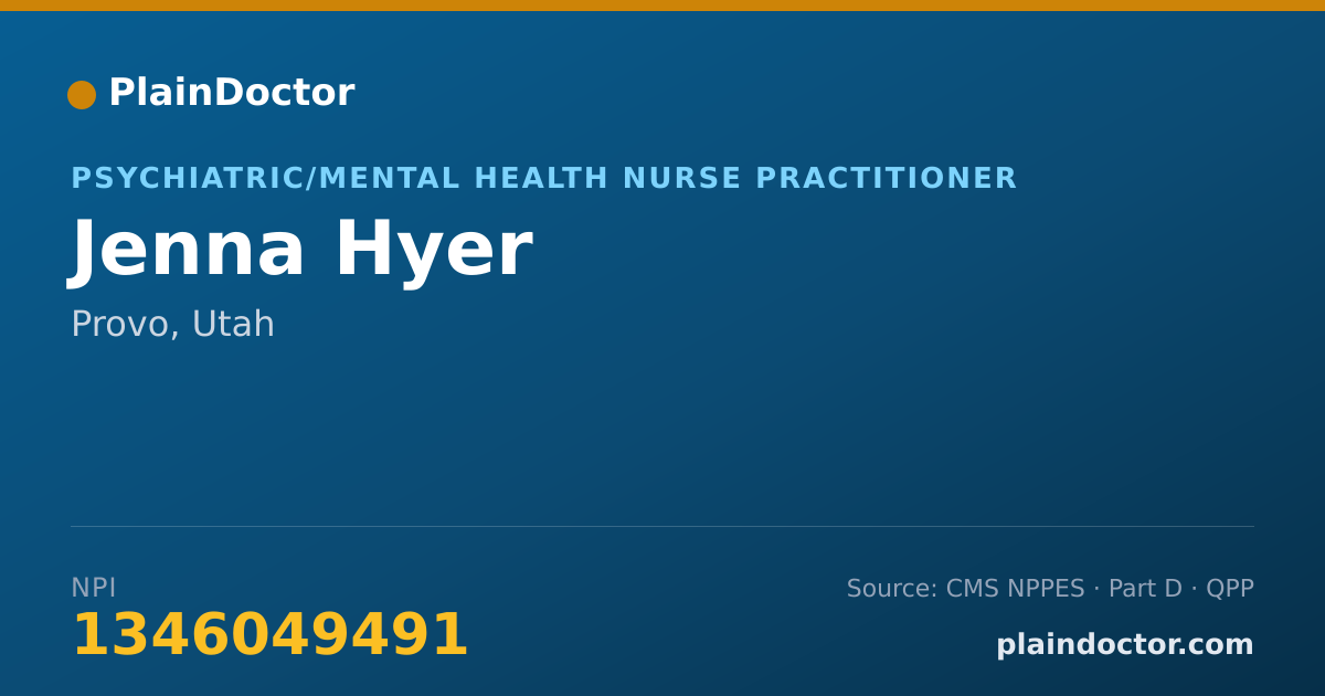 Shareable card for Jenna Hyer - Psychiatric/Mental Health Nurse Practitioner, Provo, UT
