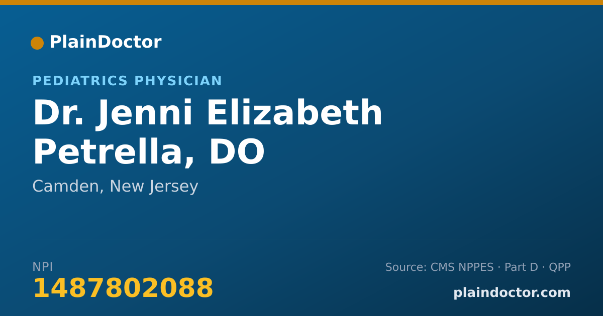 Shareable card for Jenni Elizabeth Petrella, DO - Pediatrics Physician, Camden, NJ