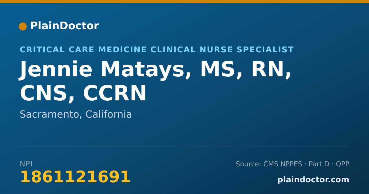 Shareable card for Jennie Matays, MS, RN, CNS, CCRN - Critical Care Medicine Clinical Nurse Specialist, Sacramento, CA