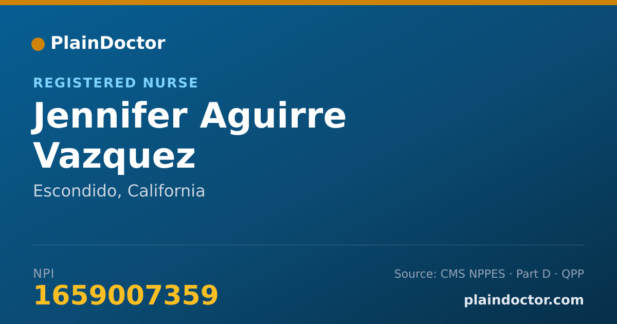 Shareable card for Jennifer Aguirre Vazquez - Registered Nurse, Escondido, CA