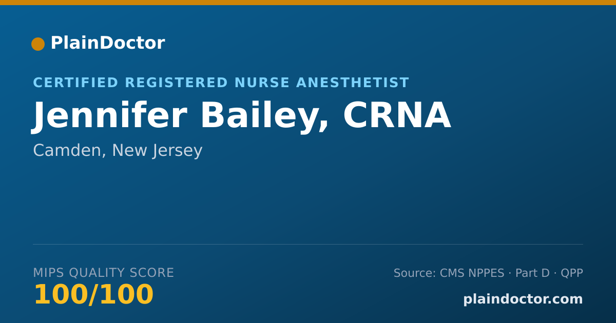Shareable card for Jennifer Bailey, CRNA - Certified Registered Nurse Anesthetist, Camden, NJ