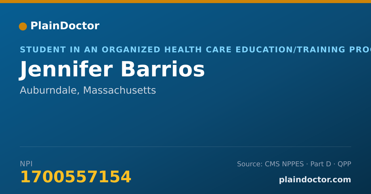 Shareable card for Jennifer Barrios - Student in an Organized Health Care Education/Training Program, Auburndale, MA