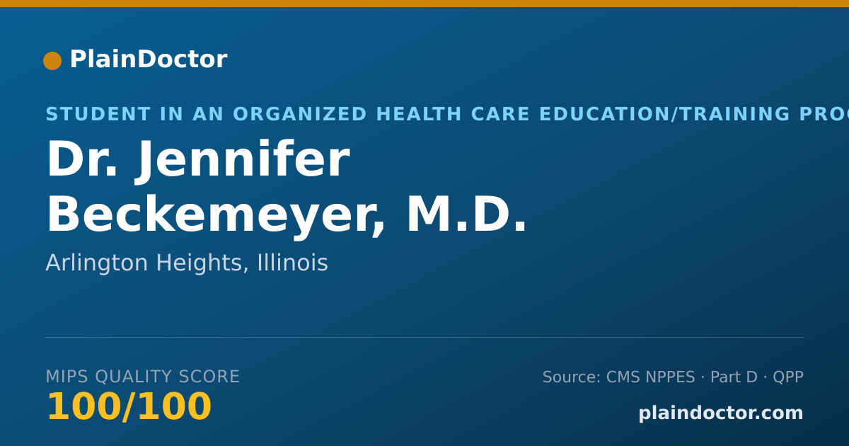 Shareable card for Jennifer Beckemeyer, M.D. - Student in an Organized Health Care Education/Training Program, Arlington Heights, IL