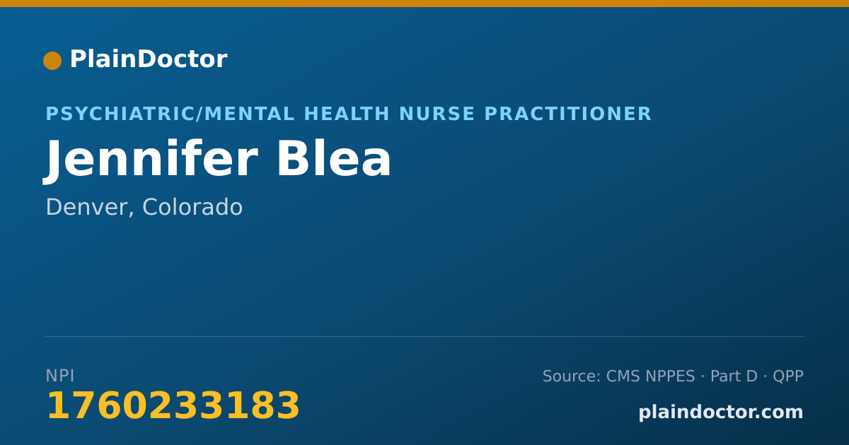 Shareable card for Jennifer Blea - Psychiatric/Mental Health Nurse Practitioner, Denver, CO