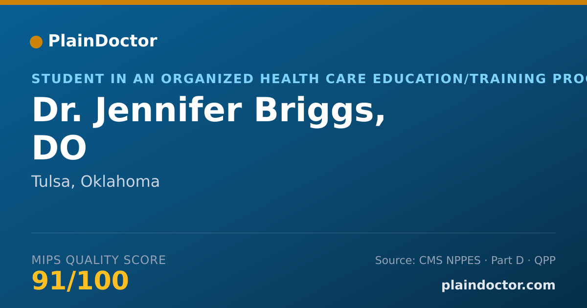 Shareable card for Jennifer Briggs, DO - Student in an Organized Health Care Education/Training Program, Tulsa, OK