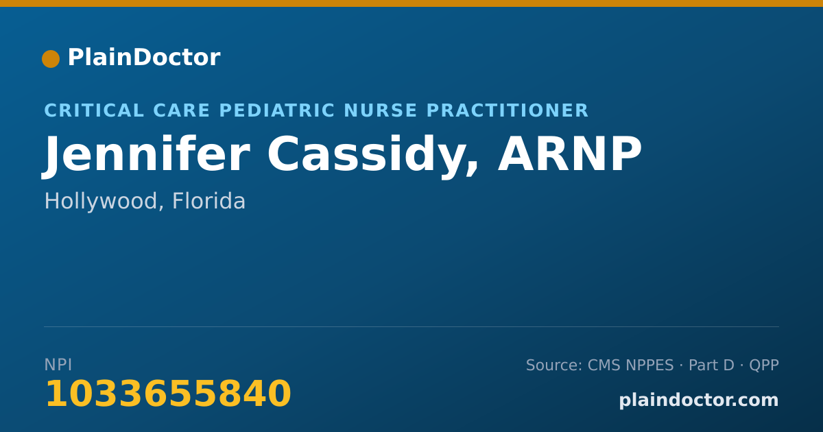 Shareable card for Jennifer Cassidy, ARNP - Critical Care Pediatric Nurse Practitioner, Hollywood, FL