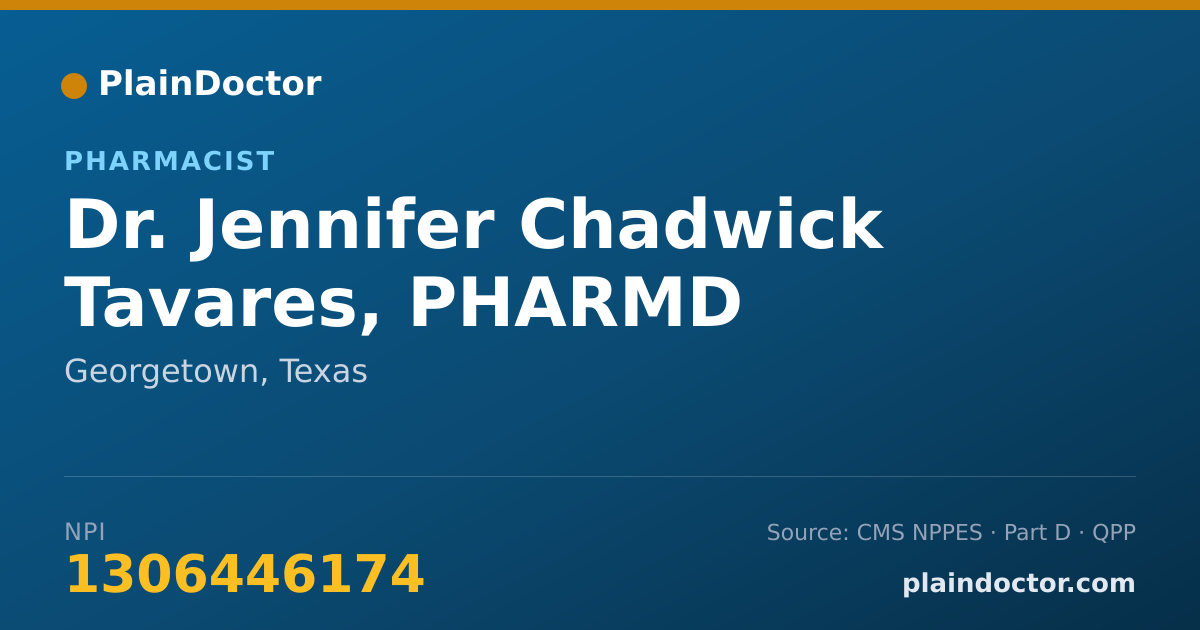 Shareable card for Jennifer Chadwick Tavares, PHARMD - Pharmacist, Georgetown, TX