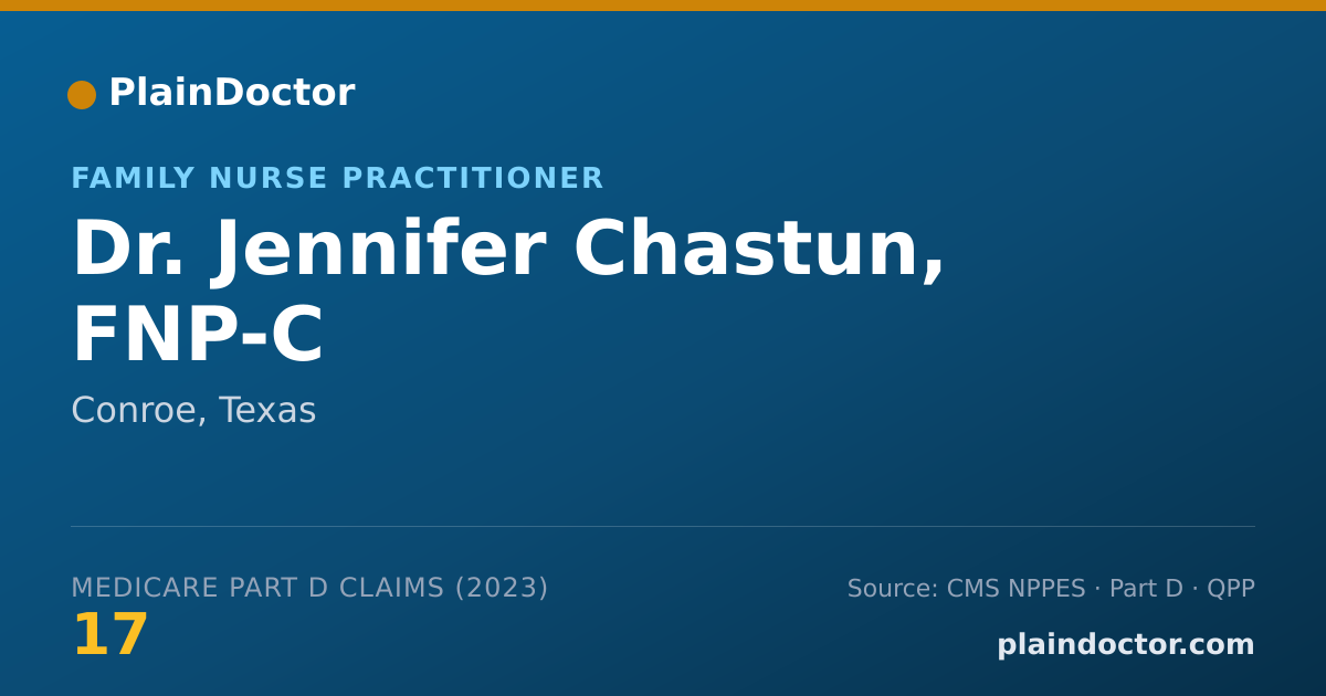 Shareable card for Jennifer Chastun, FNP-C - Family Nurse Practitioner, Conroe, TX