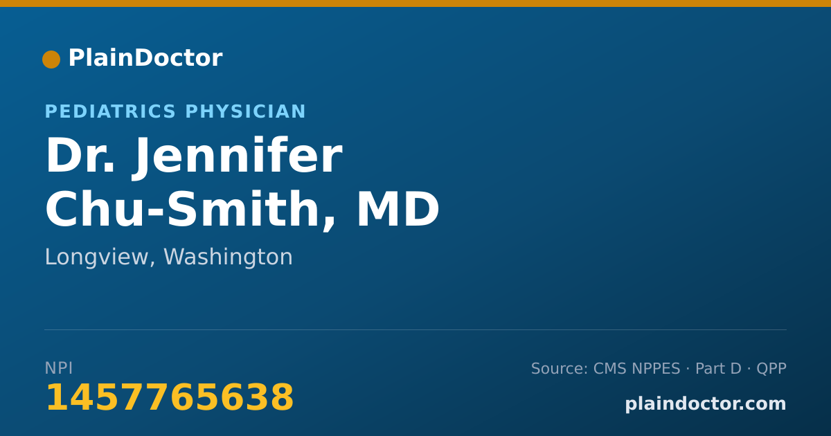 Shareable card for Jennifer Chu-Smith, MD - Pediatrics Physician, Longview, WA