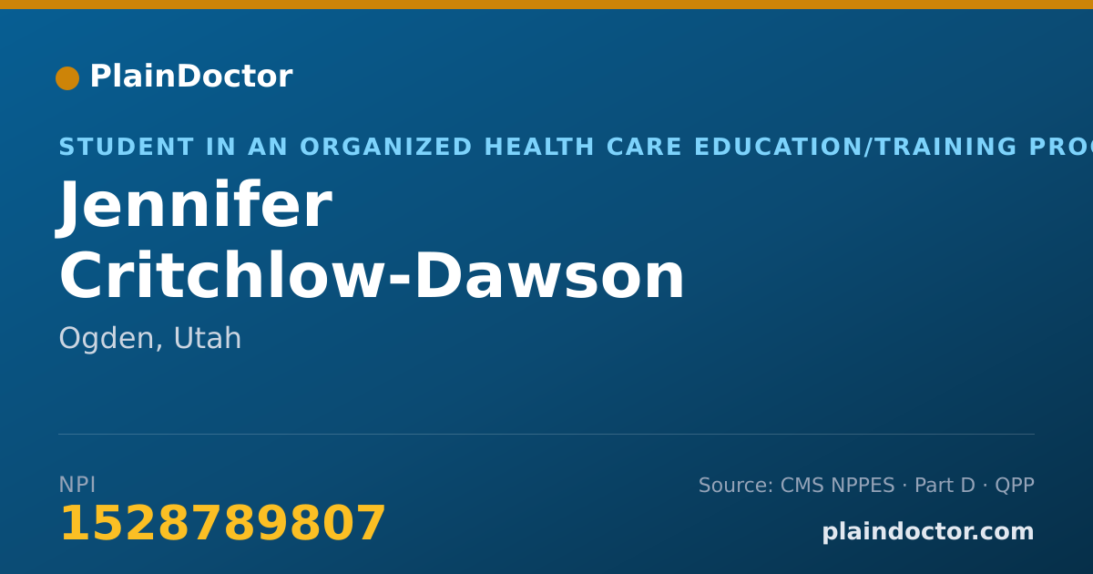 Shareable card for Jennifer Critchlow-Dawson - Student in an Organized Health Care Education/Training Program, Ogden, UT
