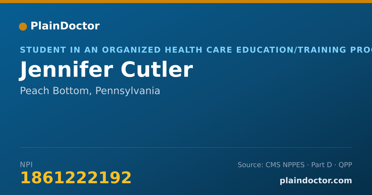 Shareable card for Jennifer Cutler - Student in an Organized Health Care Education/Training Program, Peach Bottom, PA