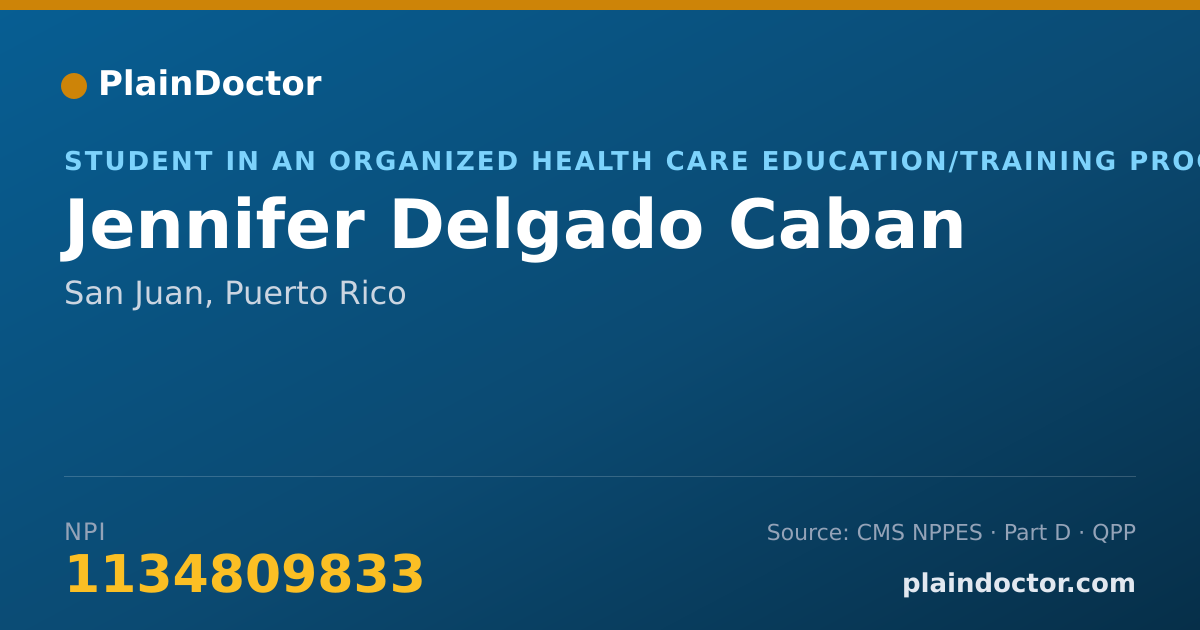 Shareable card for Jennifer Delgado Caban - Student in an Organized Health Care Education/Training Program, San Juan, PR