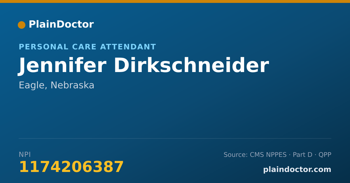 Shareable card for Jennifer Dirkschneider - Personal Care Attendant, Eagle, NE