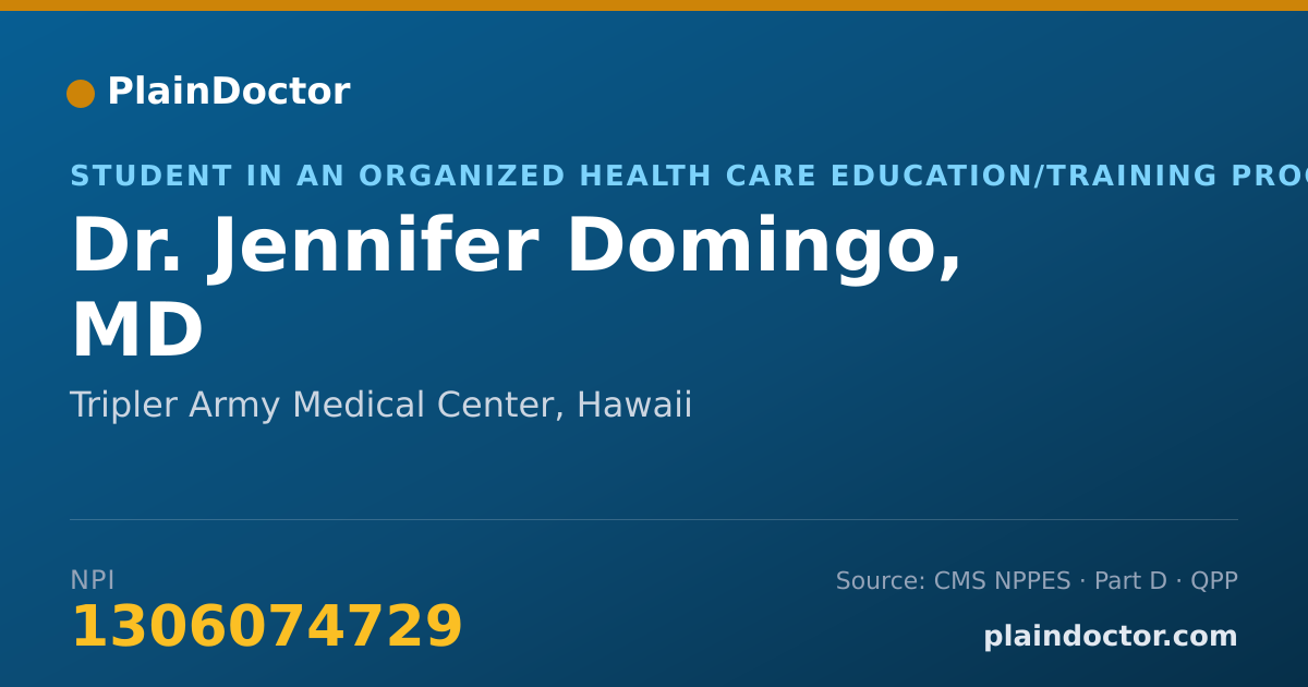 Shareable card for Jennifer Domingo, MD - Student in an Organized Health Care Education/Training Program, Tripler Army Medical Center, HI