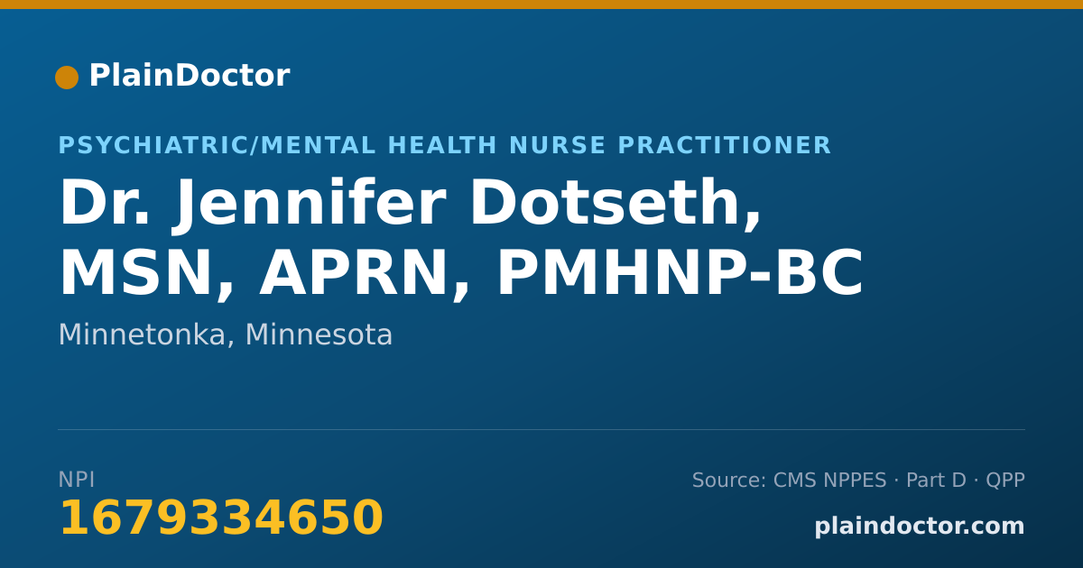 Shareable card for Jennifer Dotseth, MSN, APRN, PMHNP-BC - Psychiatric/Mental Health Nurse Practitioner, Minnetonka, MN