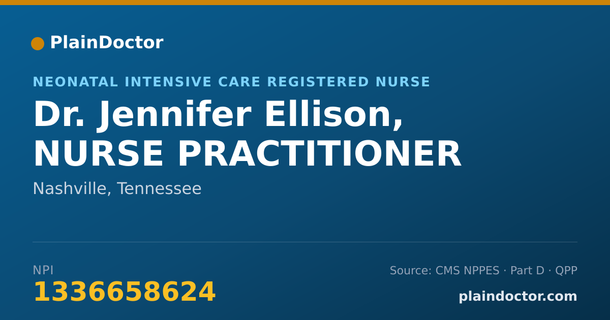 Shareable card for Jennifer Ellison, NURSE PRACTITIONER - Neonatal Intensive Care Registered Nurse, Nashville, TN