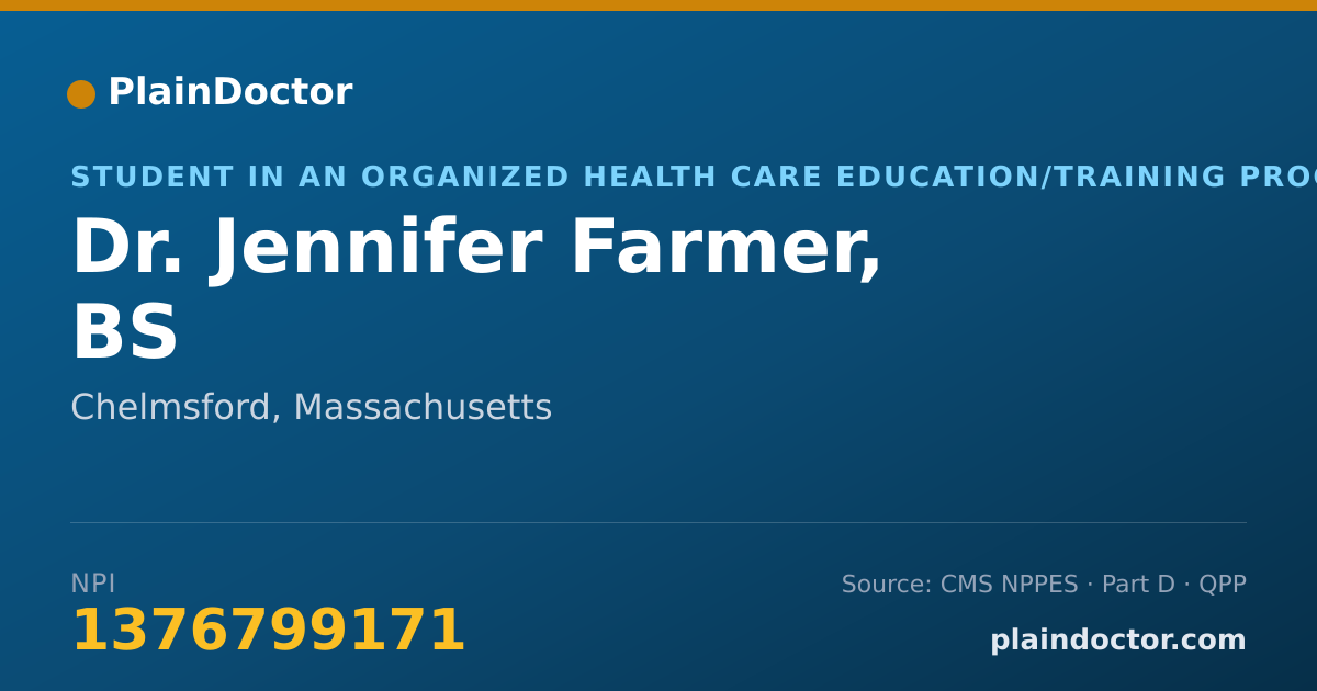 Shareable card for Jennifer Farmer, BS - Student in an Organized Health Care Education/Training Program, Chelmsford, MA