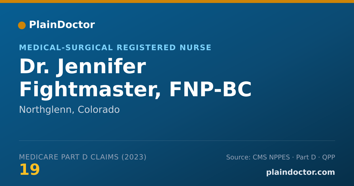 Shareable card for Jennifer Fightmaster, FNP-BC - Medical-Surgical Registered Nurse, Northglenn, CO
