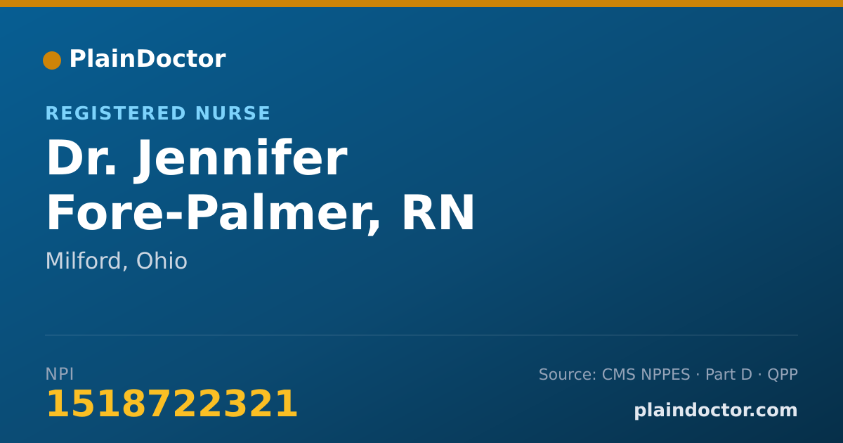 Shareable card for Jennifer Fore-Palmer, RN - Registered Nurse, Milford, OH