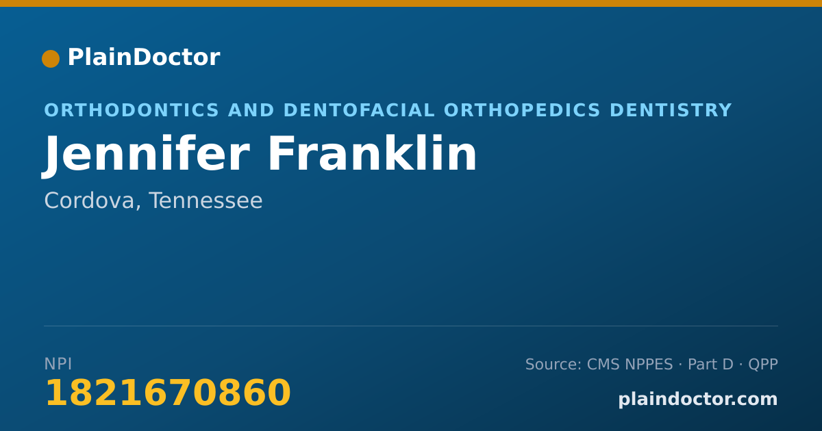 Shareable card for Jennifer Franklin - Orthodontics and Dentofacial Orthopedics Dentistry, Cordova, TN