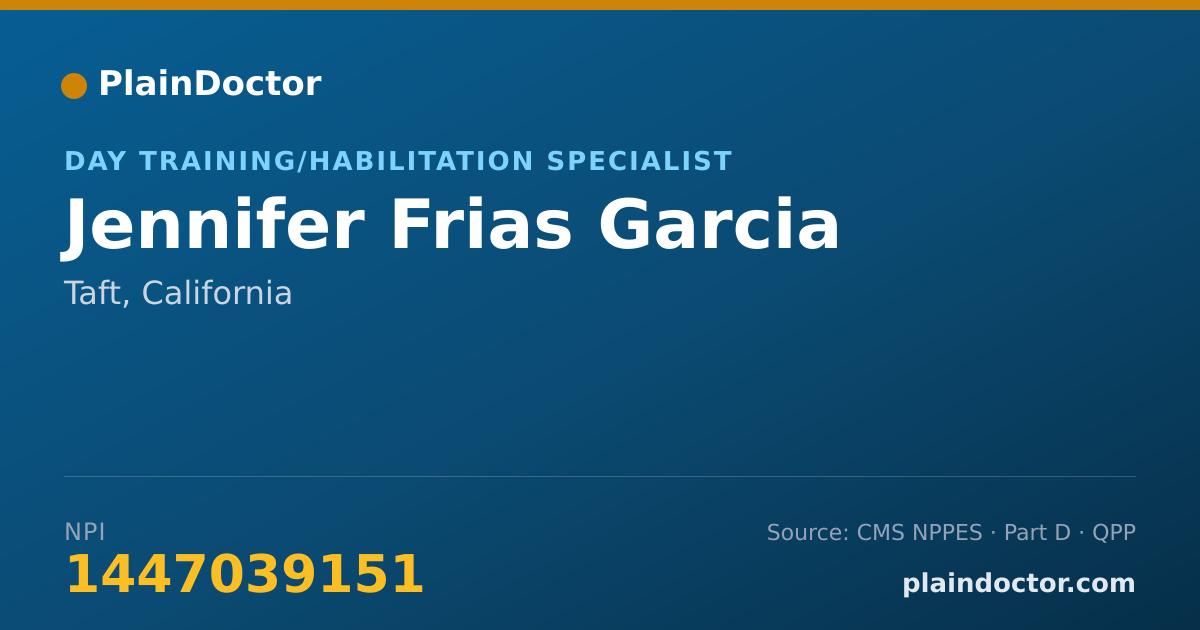 Shareable card for Jennifer Frias Garcia - Day Training/Habilitation Specialist, Taft, CA