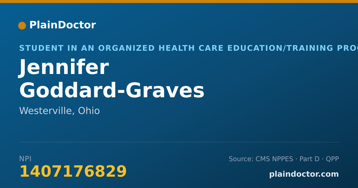 Shareable card for Jennifer Goddard-Graves - Student in an Organized Health Care Education/Training Program, Westerville, OH