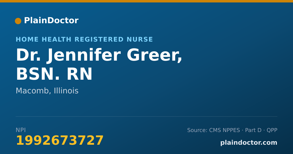 Shareable card for Jennifer Greer, BSN. RN - Home Health Registered Nurse, Macomb, IL