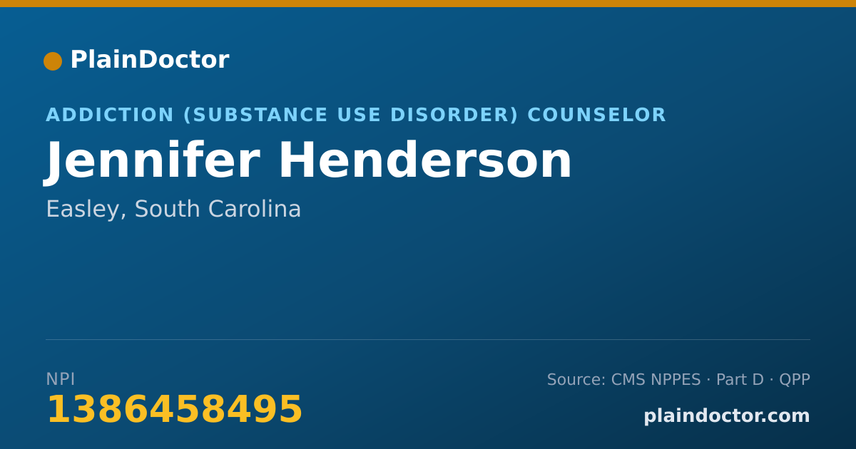 Shareable card for Jennifer Henderson - Addiction (Substance Use Disorder) Counselor, Easley, SC