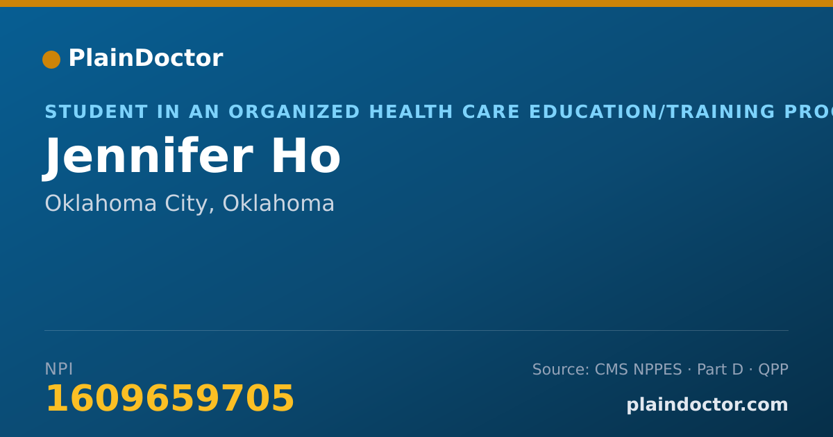 Shareable card for Jennifer Ho - Student in an Organized Health Care Education/Training Program, Oklahoma City, OK