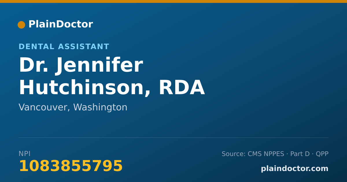 Shareable card for Jennifer Hutchinson, RDA - Dental Assistant, Vancouver, WA