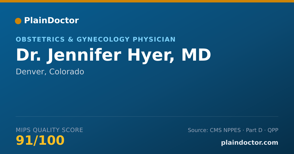 Shareable card for Jennifer Hyer, MD - Obstetrics & Gynecology Physician, Denver, CO