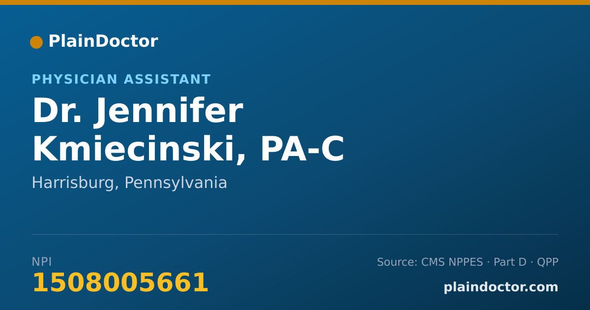 Shareable card for Jennifer Kmiecinski, PA-C - Physician Assistant, Harrisburg, PA