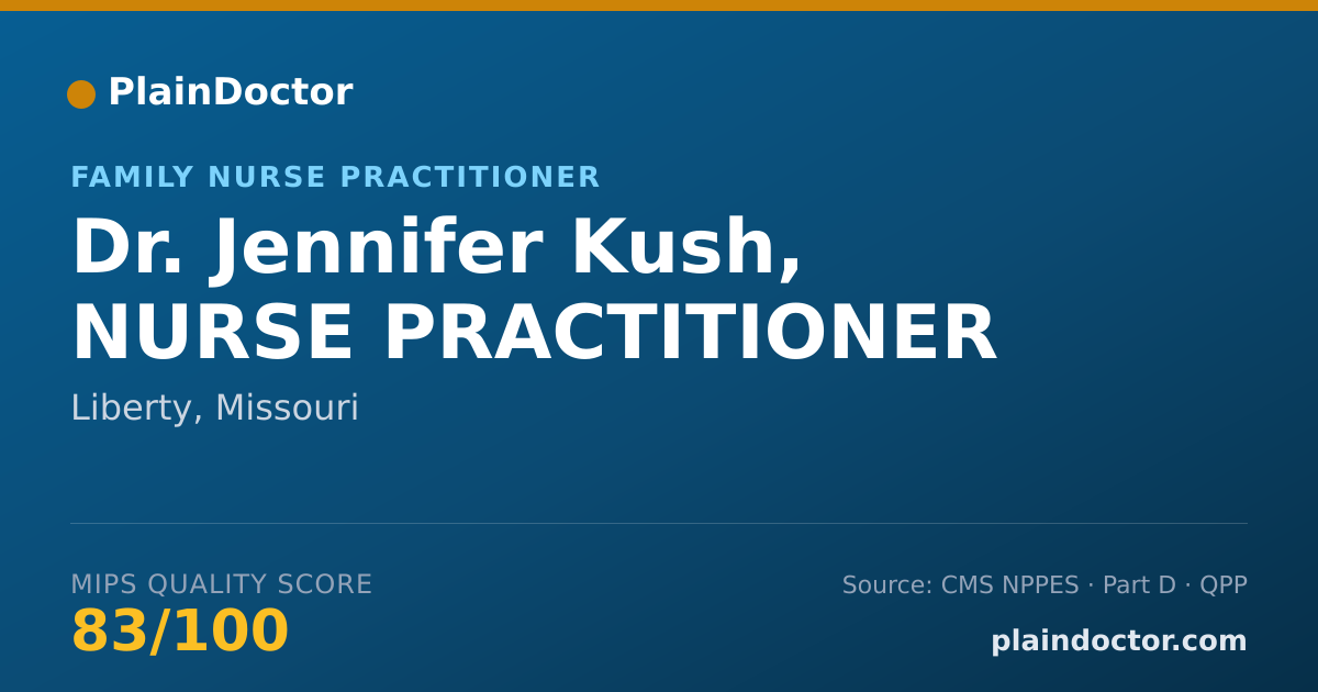 Shareable card for Jennifer Kush, NURSE PRACTITIONER - Family Nurse Practitioner, Liberty, MO