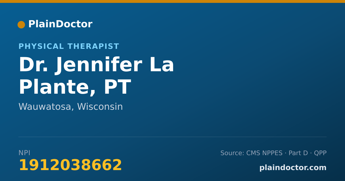 Shareable card for Jennifer La Plante, PT - Physical Therapist, Wauwatosa, WI