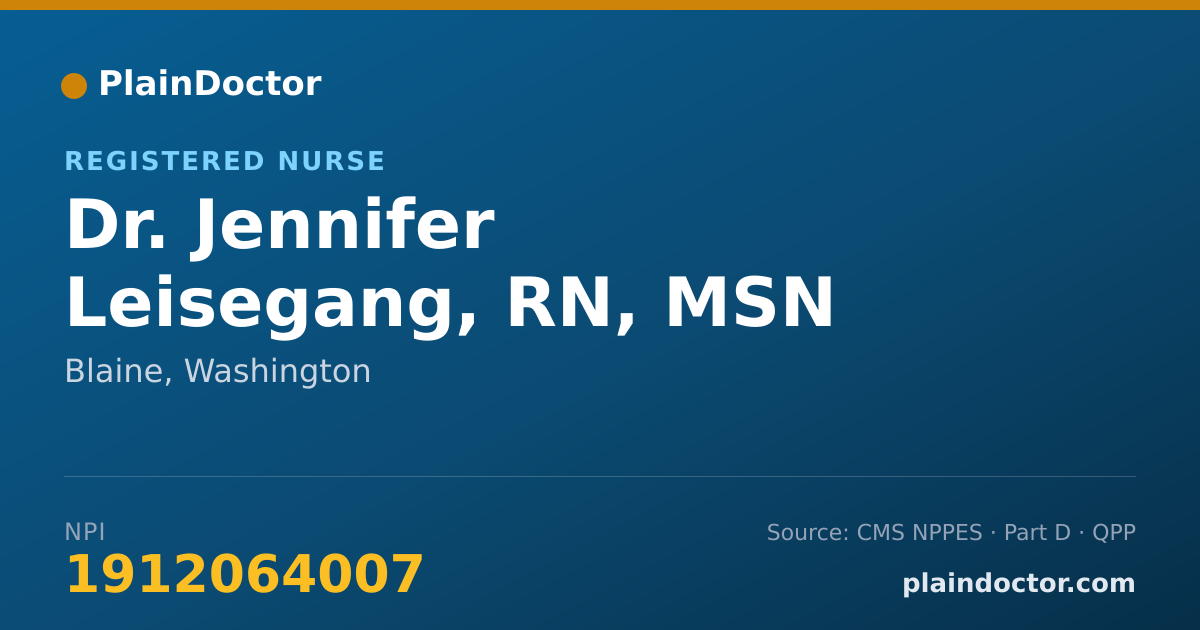 Shareable card for Jennifer Leisegang, RN, MSN - Registered Nurse, Blaine, WA