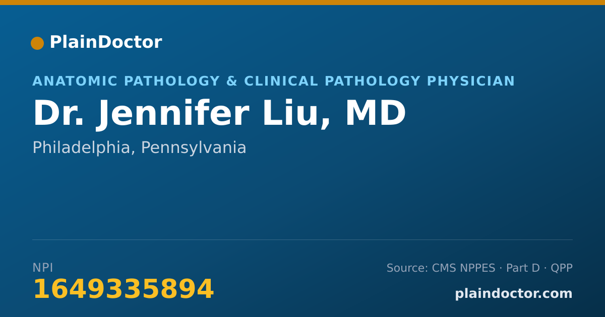Shareable card for Jennifer Liu, MD - Anatomic Pathology & Clinical Pathology Physician, Philadelphia, PA