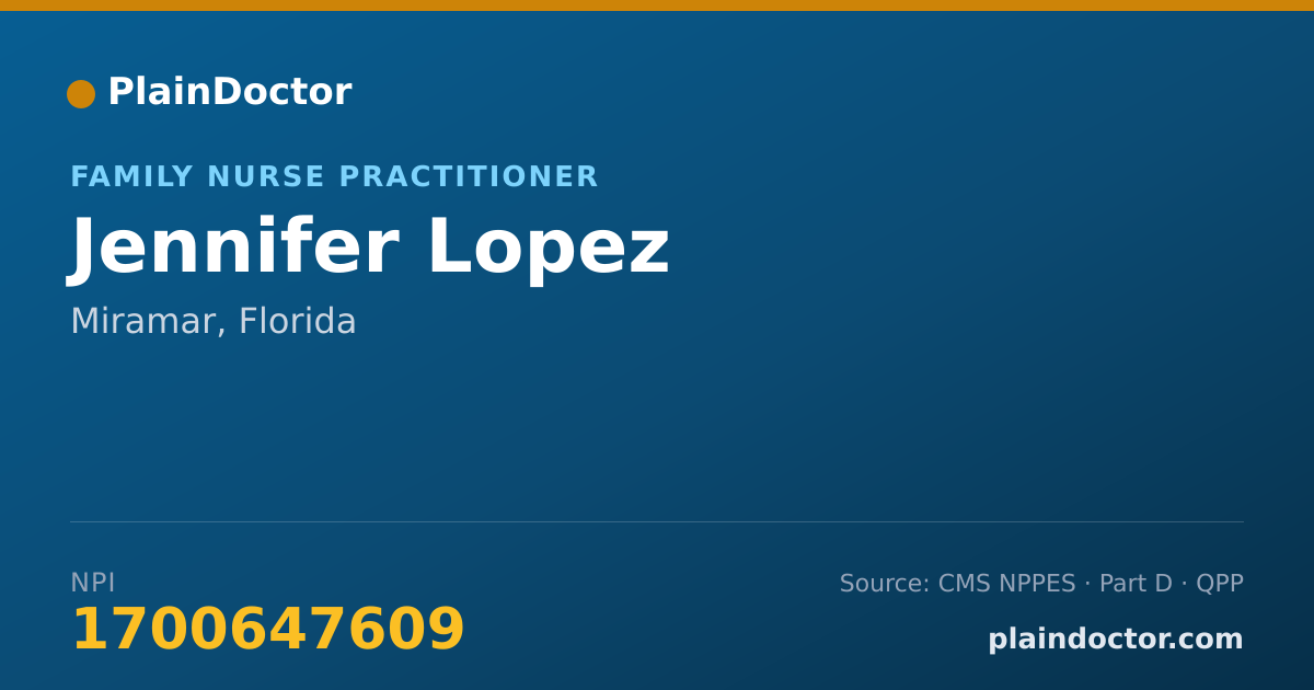 Shareable card for Jennifer Lopez - Family Nurse Practitioner, Miramar, FL