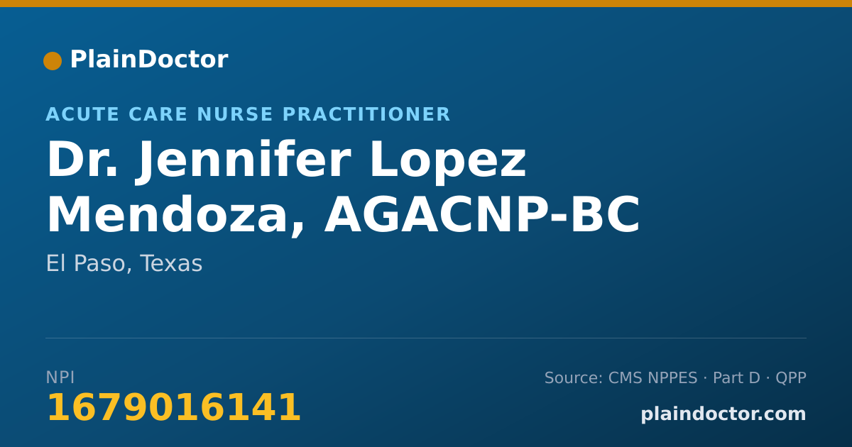 Shareable card for Jennifer Lopez Mendoza, AGACNP-BC - Acute Care Nurse Practitioner, El Paso, TX