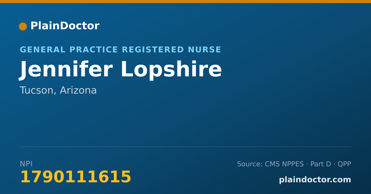 Shareable card for Jennifer Lopshire - General Practice Registered Nurse, Tucson, AZ